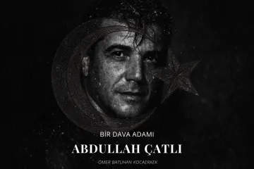 Bir Dava Adamı: Abdullah Çatlı