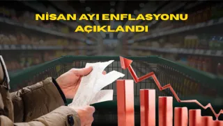 TÜİK Nisan Enflasyonunu Açıkladı: Aylık Artış Hızlandı