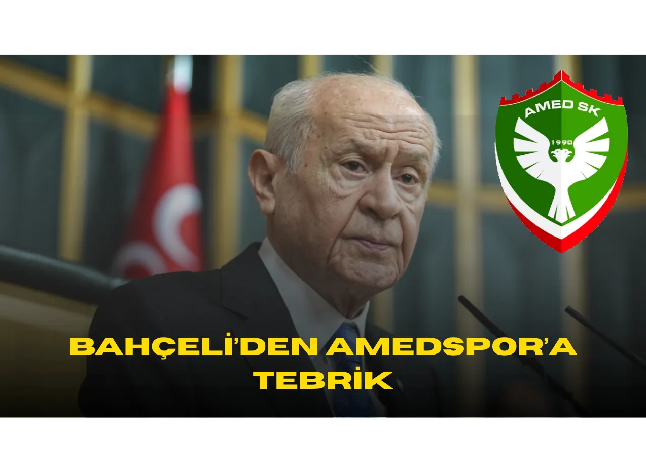 Bahçeli’den Süper Lig’e Yükselen Amedspor’a Tebrik Mesajı