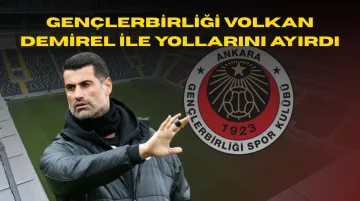 Gençlerbirliği, Volkan Demirel ile Yollarını Ayırdı