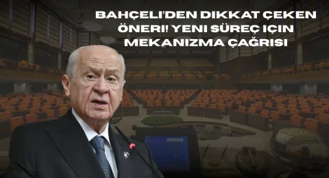 Bahçeli, Yeni Bir Koordinasyon Yapısı Kurulmasını Önerdi
