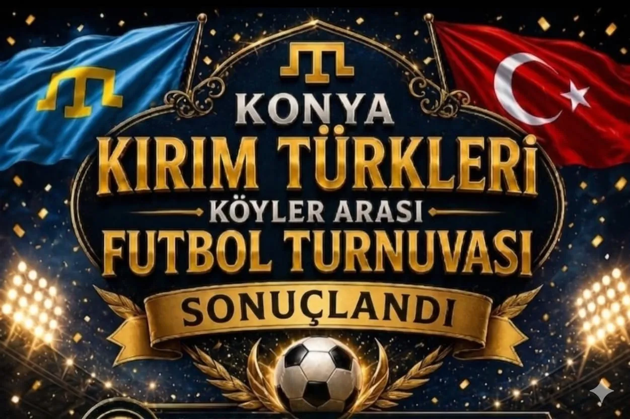 KONYA KIRIM TÜRKLERİ FUTBOL TURNUVASINDA ŞAMPİYON SEÇME KÖYÜ OLDU