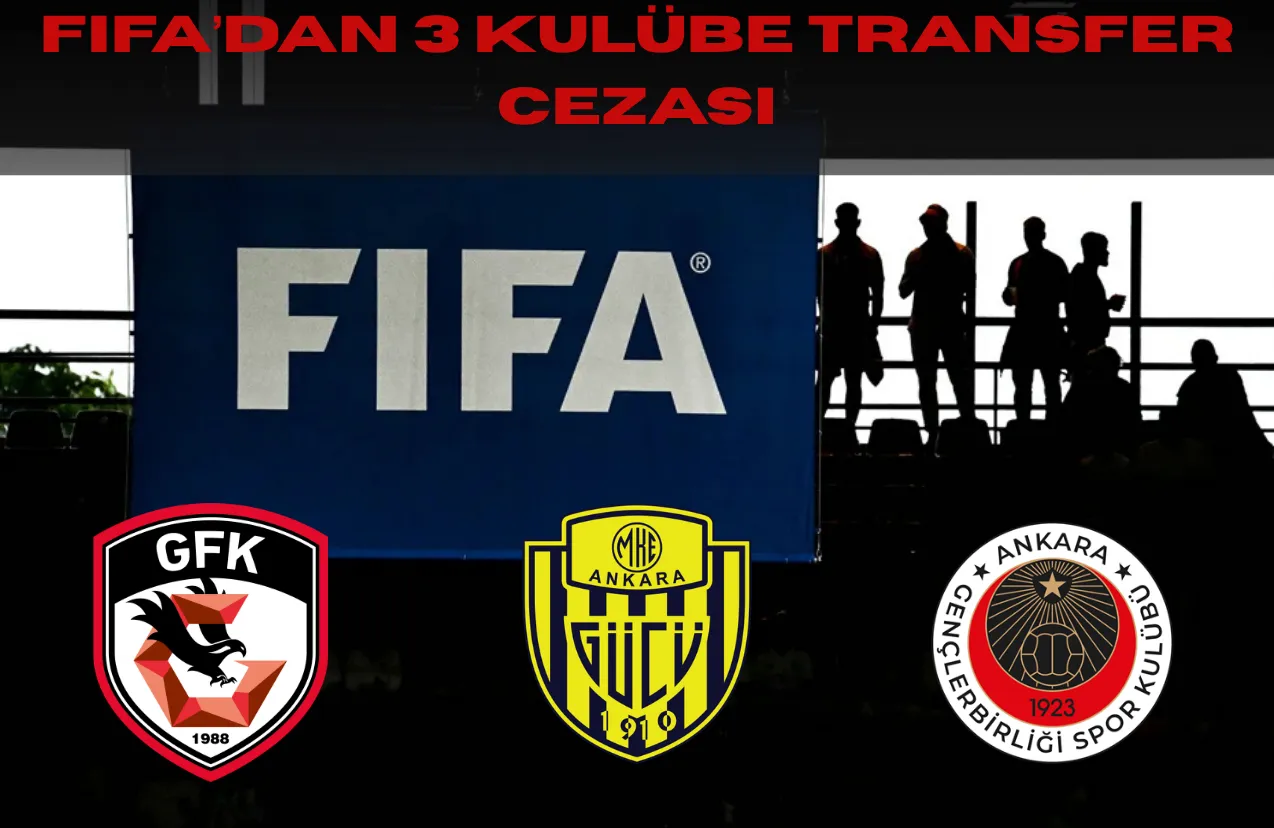 Türk Futbolunda Şok! FİFA'dan 3 Köklü Kulübe Transfer Yasağı Kararı