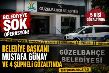 Güzelbahçe Belediyesi’ne Operasyon: Başkan Mustafa Günay ve 5 Şüpheli Gözaltında