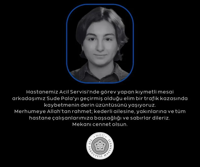 Genç Sağlık Çalışanının Acı Kaybı: Sude Pala'nın Vefatı Sağlık Camiasını Yasa Boğdu