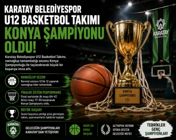 Karatay Belediyespor U12 Takımı Sezonu Konya Şampiyonluğu ile Tamamladı