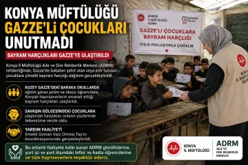 Konya Müftülüğü Gazze’deki Çocuklara Bayram Harçlığı Ulaştırdı