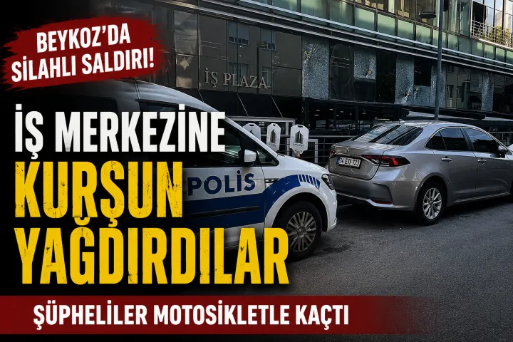 Beykoz’da İş Merkezine Silahlı Saldırı: Şüpheliler Kaçtı