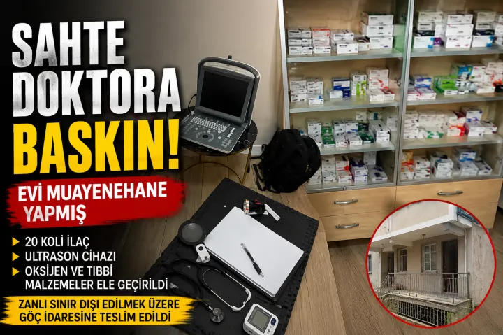 Mersin’de Sahte Doktora Operasyon: Evi Muayenehaneye Çevirmiş