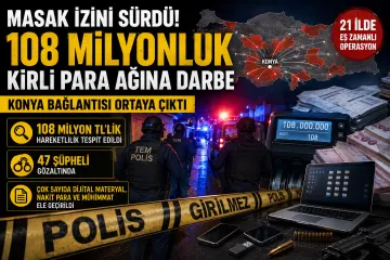 DEAŞ'ın Finans Ağına Büyük Darbe: Konya Dahil 21 İlde Eş Zamanlı Operasyon