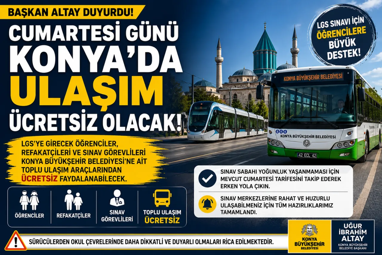 Konya’da LGS Günü Toplu Ulaşım Ücretsiz Olacak