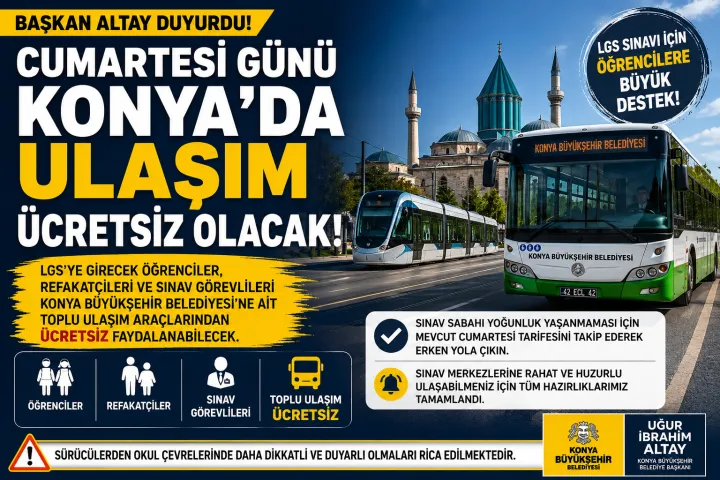 Konya’da LGS Günü Toplu Ulaşım Ücretsiz Olacak