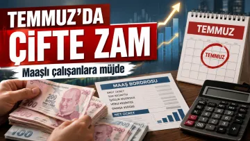 Maaşlı Çalışanlara Temmuzda Çifte Zam Beklentisi