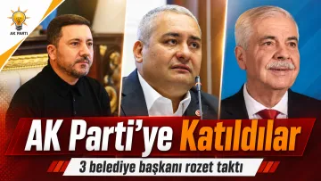 Üç Belediye Başkanı Daha AK Parti’ye Geçti! Rozetleri Erdoğan Taktı