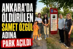 Ankara’da Öldürülen Motokurye Samet Özgül Adına Park Açıldı