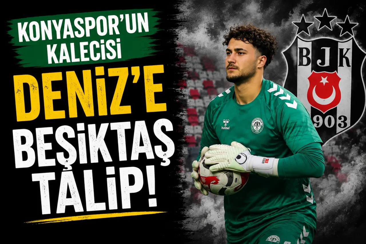 Beşiktaş’tan Deniz Ertaş Hamlesi: Konyaspor Bonservis Bedelini Belirledi