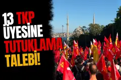 nkara'daki NATO Karşıtı TKP Eyleminde Gözaltına Alınan 13 Kişiye Tutuklama Talebi