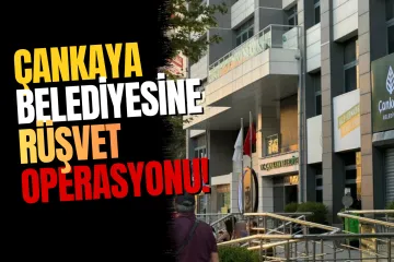 Çankaya Belediyesi'ne Rüşvet Operasyonu: Hüseyin Can Güner Dahil 36 Gözaltı Kararı