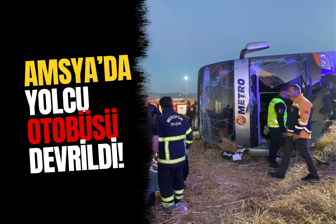 Amasya Merzifon'da Yolcu Otobüsü Kazası: 2'si Ağır 46 Yaralı