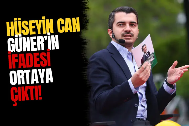 Hüseyin Can Güner’in Emniyet İfadesi Ortaya Çıktı: “İhalelerin İptaliyle Kamu Yararı Sağlandı”