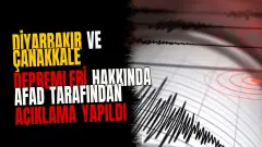 Diyarbakır ve Çanakkale depremleri hakkında AFAD tarafından açıklama yapıldı