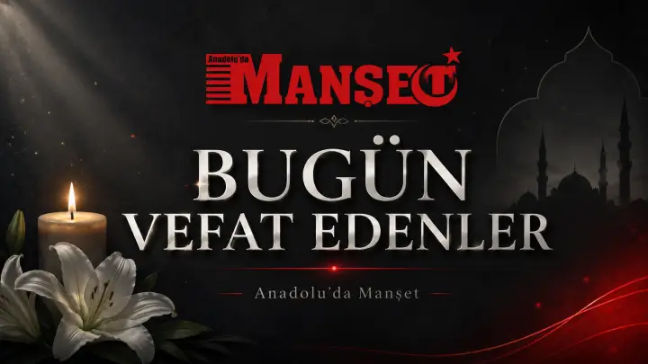 Konya'da bugün kimler öldü? 18 Temmuz 2026 vefat listesi