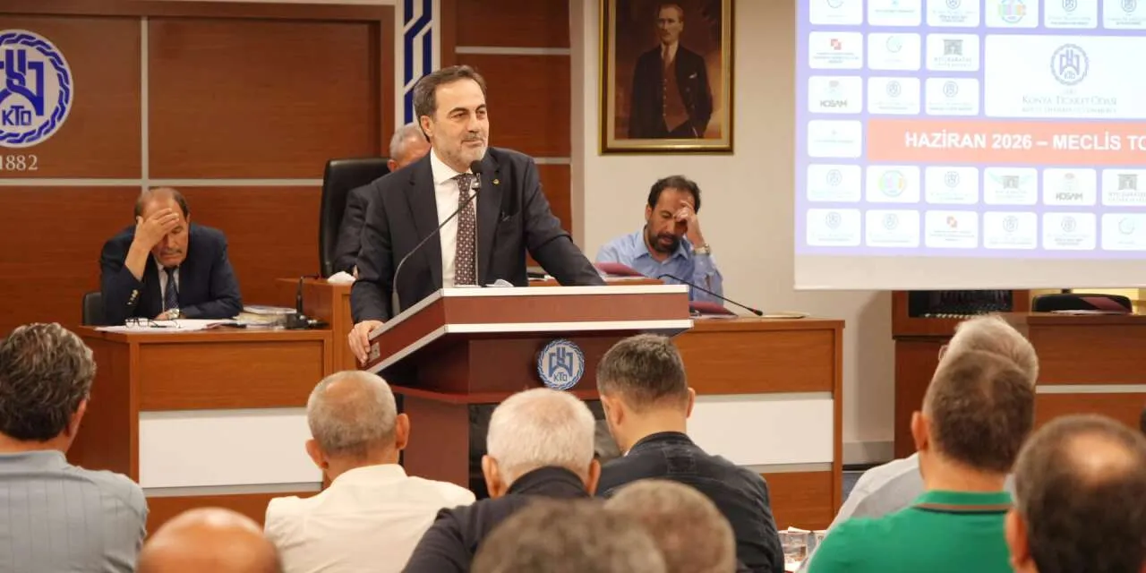 KTO Başkanı Selçuk Öztürk’ten Konya Ekonomisi İçin Üretim Ve İhracat Uyarısı