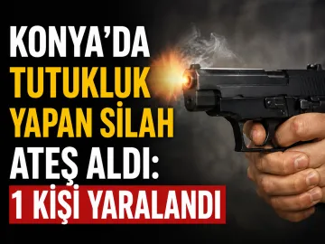 Konya’da Tutukluk Yapan Silah Ateş Aldı: 1 Kişi Yaralandı