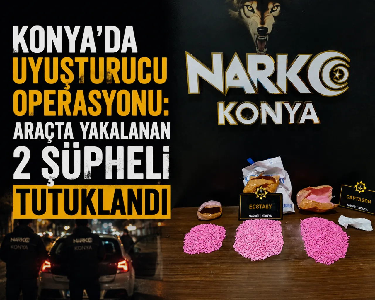 Konya'da Uyuşturucu Operasyonu: Araçta Yakalanan 2 Şüpheli Tutuklandı