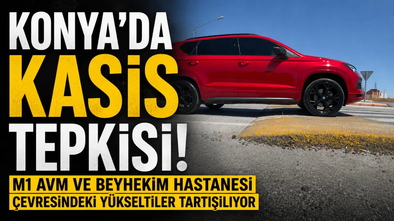 Konya’da Kasis Tepkisi: M1 AVM Ve Beyhekim Hastanesi Çevresindeki Yükseltiler Tartışılıyor