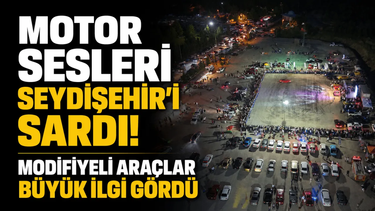 Modifiyeli Araç Tutkunları Konya’da Buluştu: Yüzlerce Araç Seydişehir’de Sergilendi