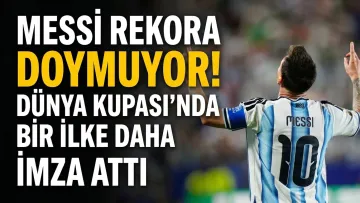Messi Rekora Doymuyor! Dünya Kupası’nda Bir İlke Daha İmza Attı
