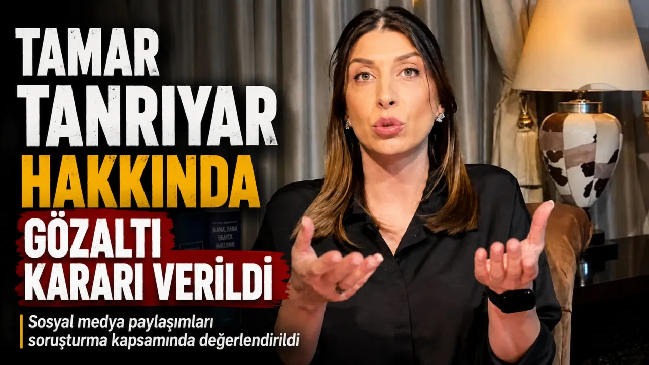 Tamar Tanrıyar Hakkında Gözaltı Kararı Verildi