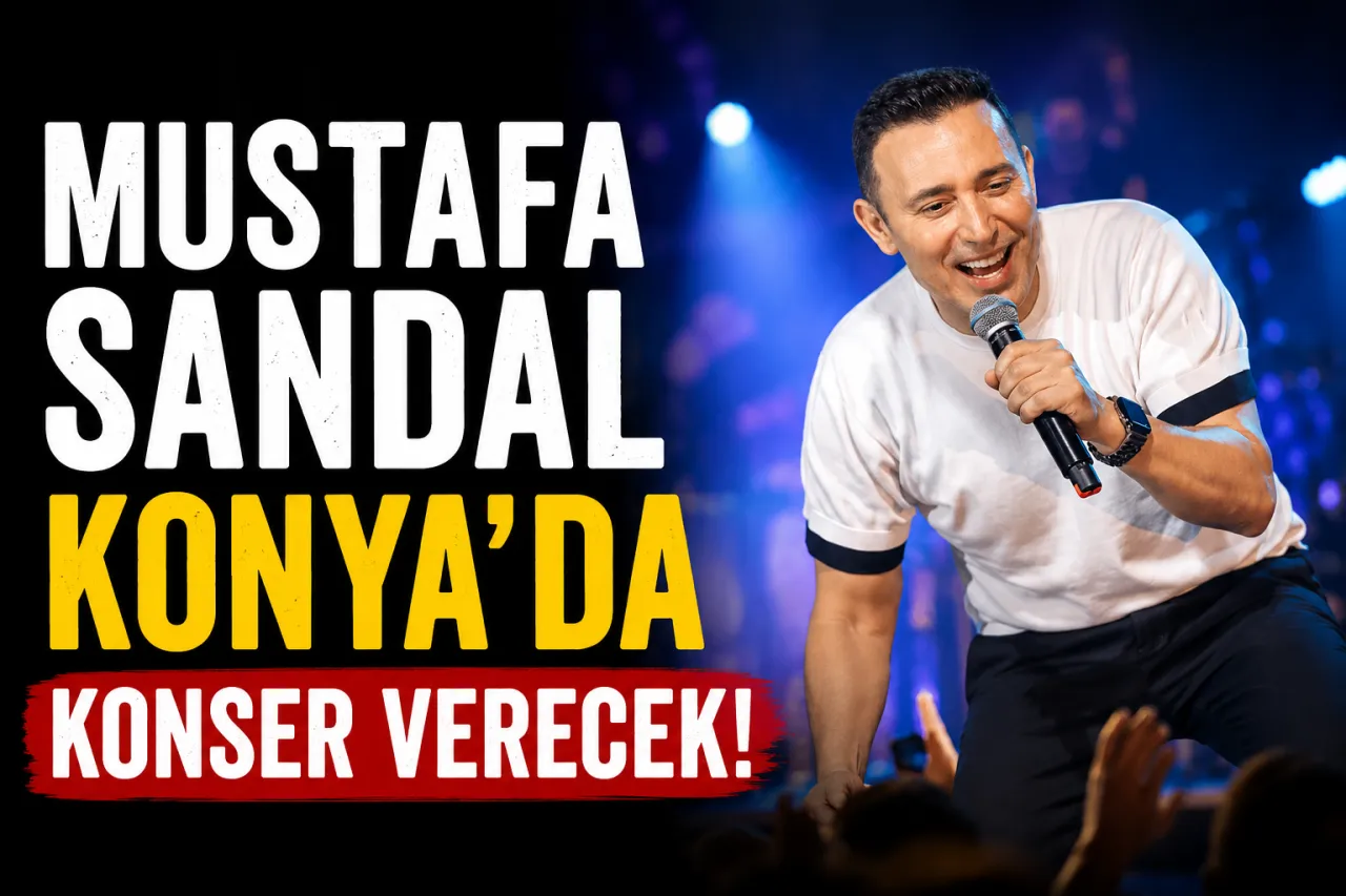 Mustafa Sandal Konya’ya Geliyor! Unutulmaz Şarkılar Açıkhavada Söylenecek