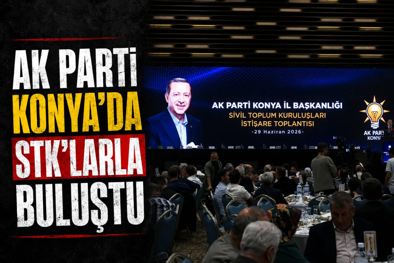 AK Parti Konya, STK Temsilcileriyle İstişare Toplantısında Buluştu