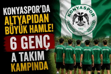 Konyaspor’da Altyapıdan Büyük Hamle! 6 Genç A Takım Kampında