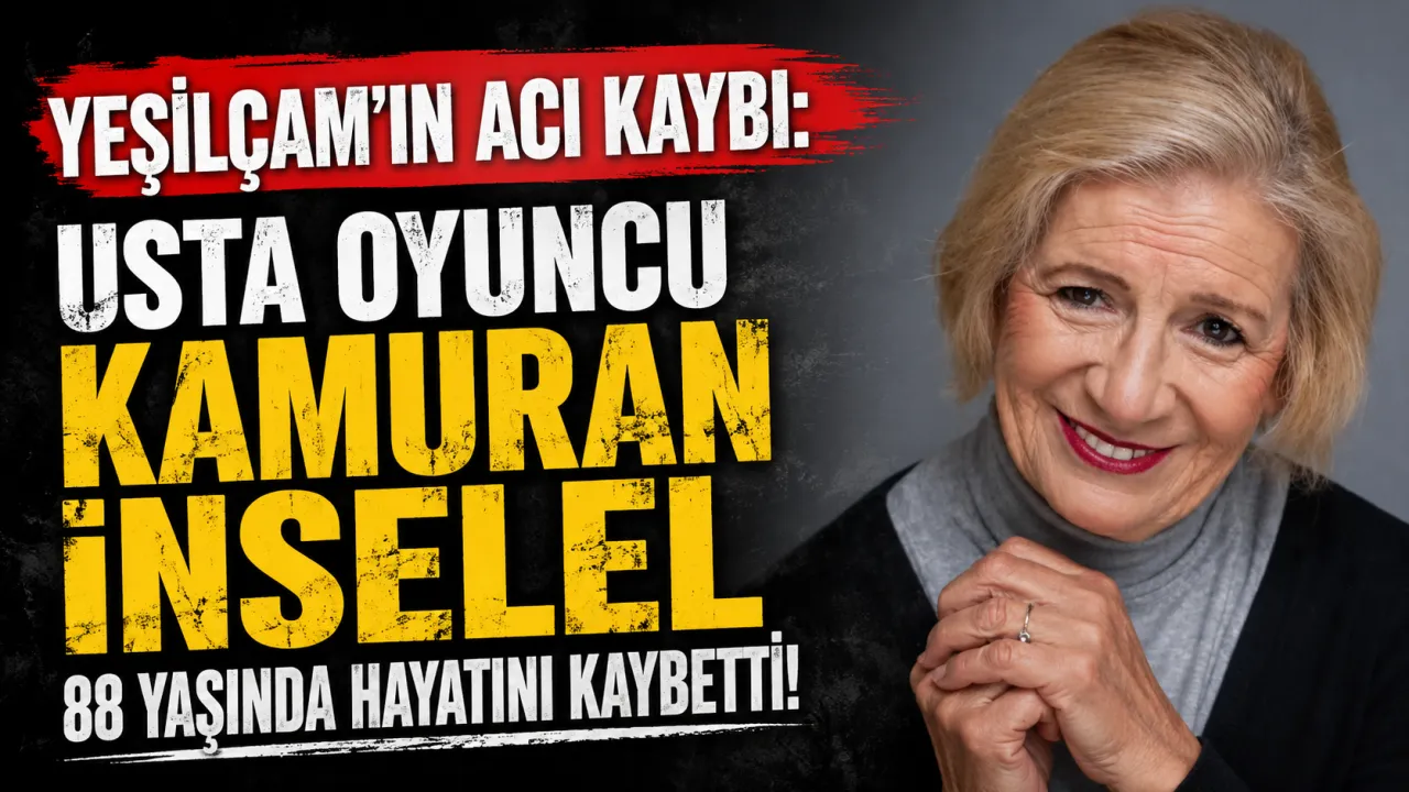 Yeşilçam'ın Acı Kaybı: Usta Oyuncu Kamuran İnselel 88 Yaşında Hayatını Kaybetti!