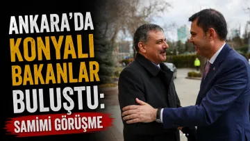 Ankara’da Konyalı Bakanlar Buluştu: Mustafa Çiftçi ile Murat Kurum Ankara’da Bir Araya Geldi