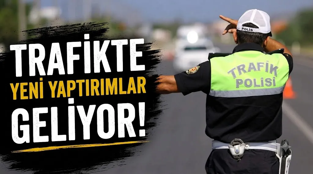 Trafikte Yeni Yaptırımlar Geliyor: Aday Sürücülerin Ehliyeti İptal Edilebilecek