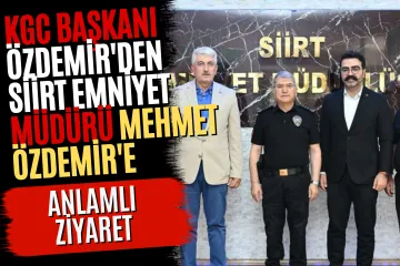 KGC Başkanı Özdemir'den Siirt Emniyet Müdürü Mehmet Özdemir'e Anlamlı Ziyaret