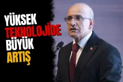 Bakan Şimşek'ten Son Dakika Sanayi Üretimi Açıklaması: Yüksek Teknolojide Büyük Artış!