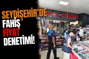 Seydişehir'de Marketlere Fahiş Fiyat ve Etiket Denetimi Yapıldı