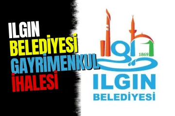 Ilgın Belediyesi'nden Gayrimenkul İhalesi: 104 Taşınmaz Kiralama ve Satışa Çıkarılıyor