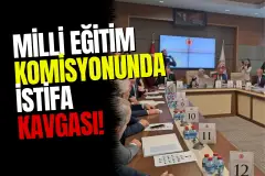 TBMM Milli Eğitim Komisyonu'nda "İçtüzük" ve "İstifa" Kavgası!