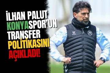 İlhan Palut’tan Transfer İtirafı: "Yıldız Değil, Disiplin İstiyoruz"