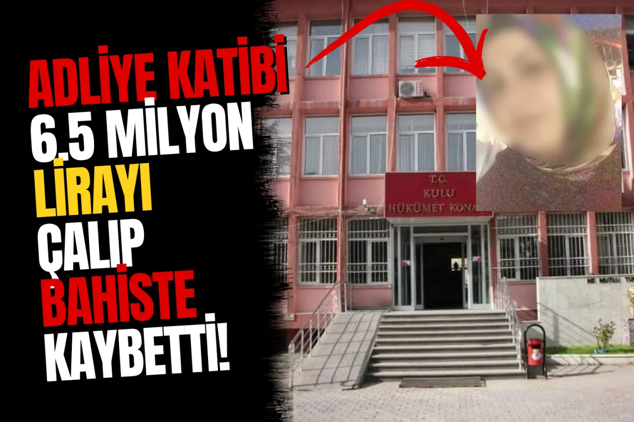 Konya’da 6,5 Milyon Liralık Zimmet Davası: Adliye Katibi Hakim Karşısında