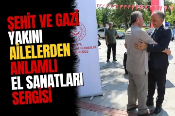 Kahramanların Ailelerinden Göz Nuru Eserler