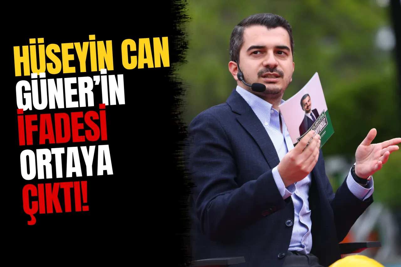 Hüseyin Can Güner’in Emniyet İfadesi Ortaya Çıktı: “İhalelerin İptaliyle Kamu Yararı Sağlandı”