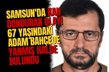 Samsun Terme'de 67 Yaşındaki Adam Fındık Bahçesinde Ölü Bulundu