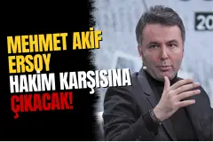266 Yıla Kadar Hapsi İstenen Mehmet Akif Ersoy İçin Kritik Tarih Belli Oldu
